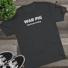 Load image into Gallery viewer, WAR PIG - #JusticeForSmiley - Unisex Tri-Blend Crew Tee