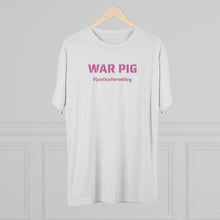 Load image into Gallery viewer, WAR PIG - #JusticeForSmiley - Unisex Tri-Blend Crew Tee