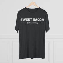 Load image into Gallery viewer, SWEET BACON - #JusticeForSmiley - Unisex Tri-Blend Crew Tee