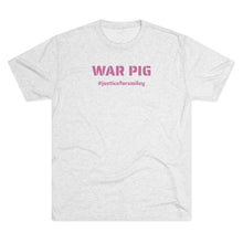 Load image into Gallery viewer, WAR PIG - #JusticeForSmiley - Unisex Tri-Blend Crew Tee